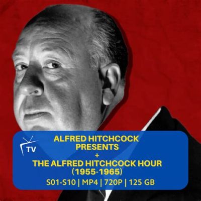 Alfred Hitchcock Presents!  A Chilling Anthology of Suspense and Intrigue Featuring Legendary Actors!